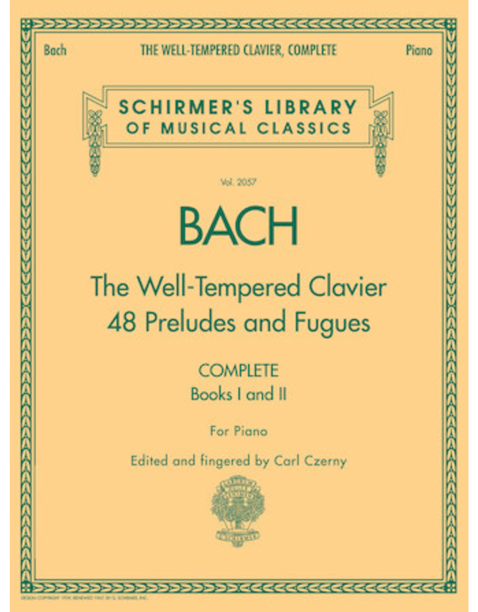 Hal Leonard Bach - The Well-Tempered Clavier, Complete Schirmer Library of Musical Classics, Volume 2057 (ed. Carl Czerny) Schirmer Library of Musical Classics, Volume 2057 Piano Collection