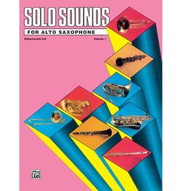 Alfred Solo Sounds for Alto Saxophone, Volume I, Levels 3-5