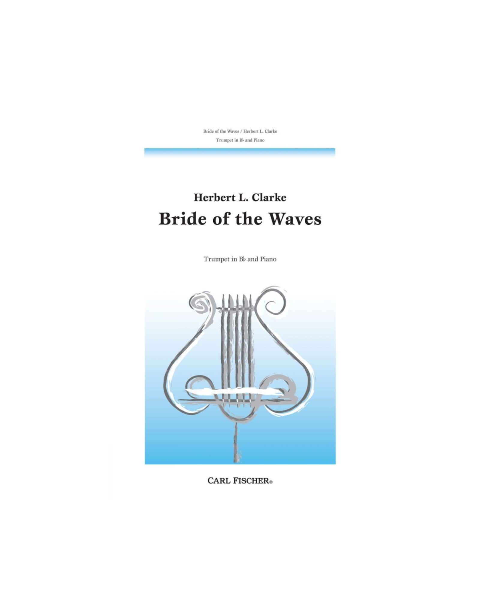 Carl Fischer LLC Clarke - Bride Of The Wave Trumpet, Piano