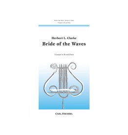 Carl Fischer LLC Clarke - Bride Of The Wave Trumpet, Piano