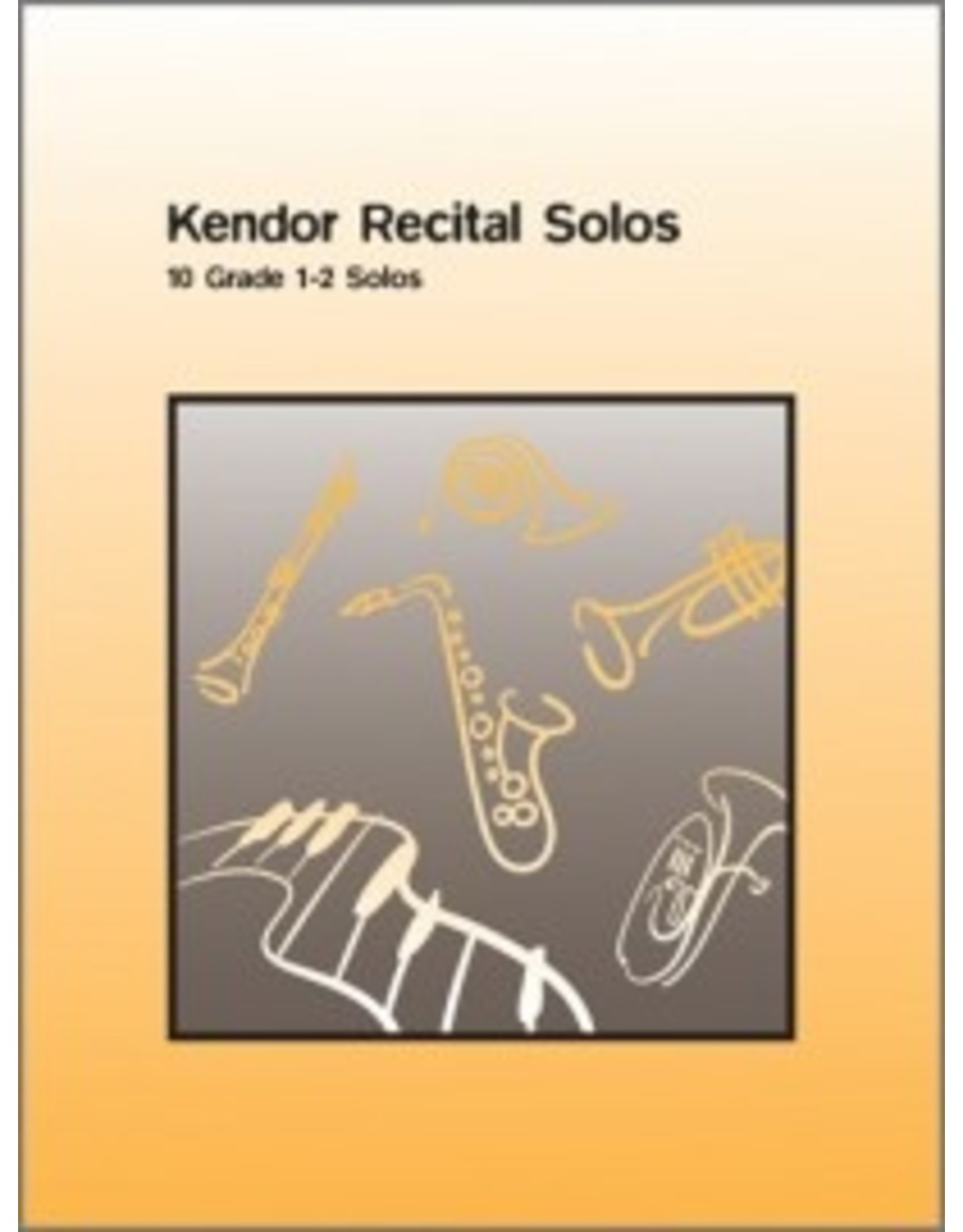 Kendor Kendor Recital Solos - Trombone Vol. 1