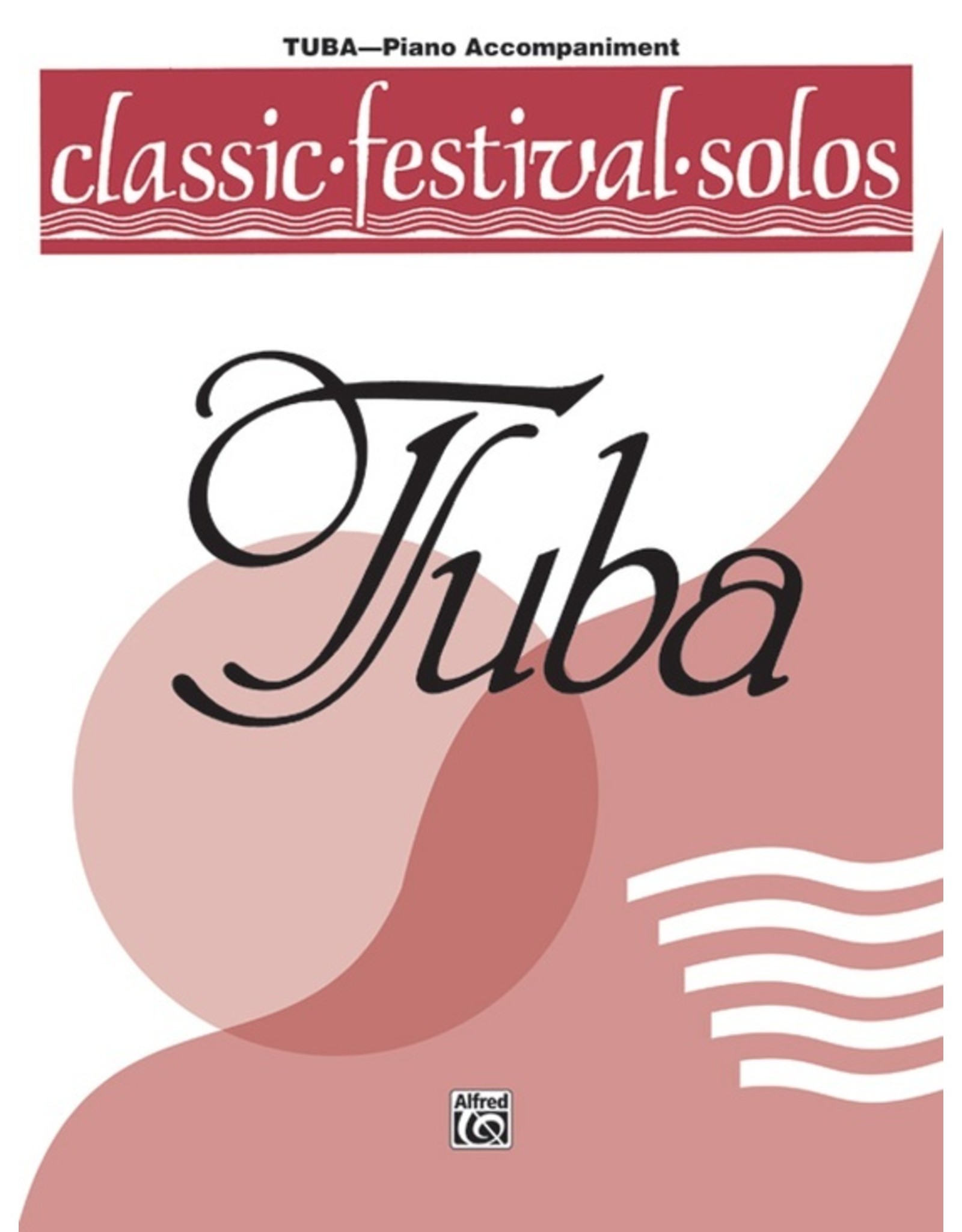 Belwin Mills Classic Festival Solos (Tuba), Volume 1 Piano Accompaniment Book