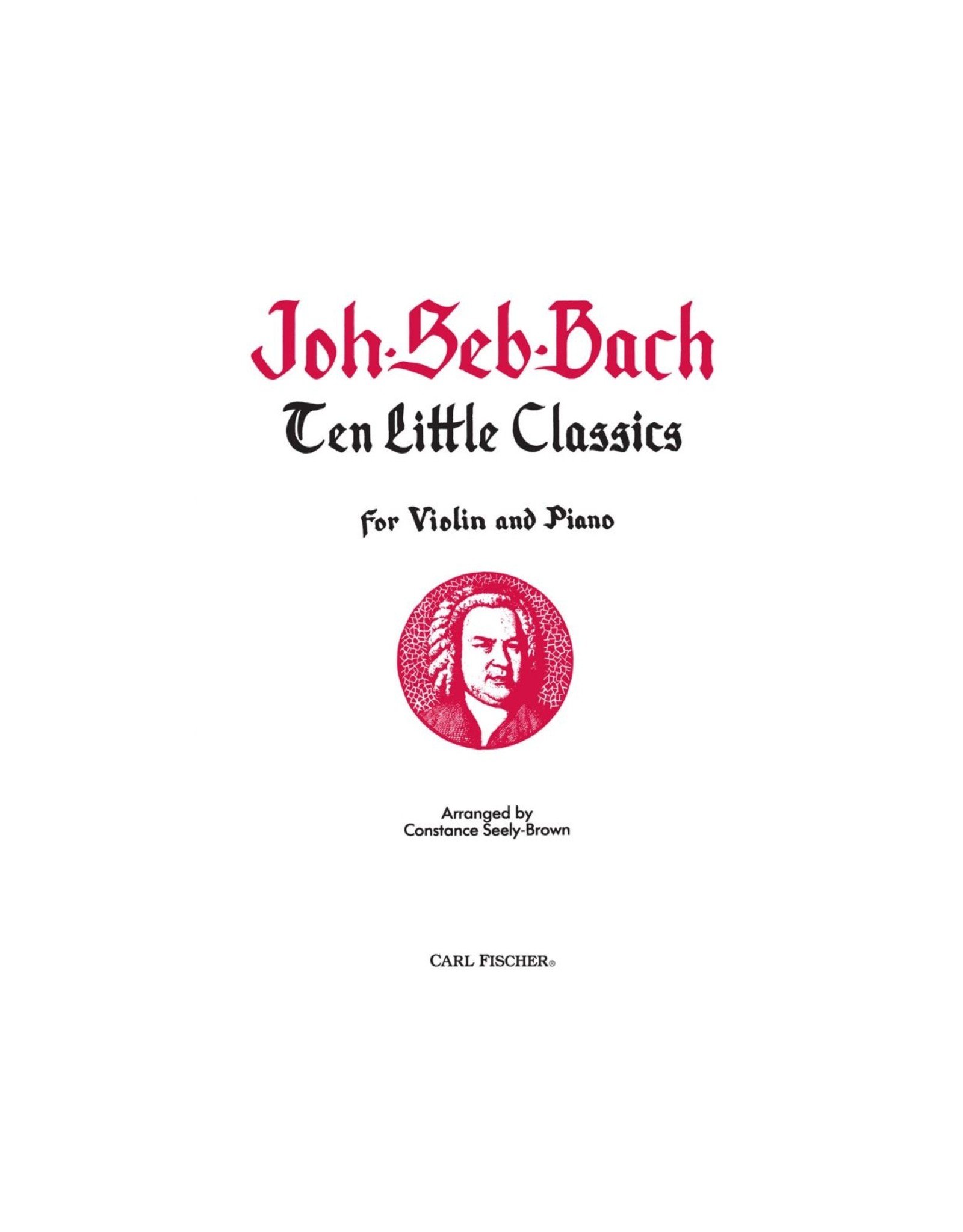 Carl Fischer LLC Bach Ten Little Classics Violin, Piano