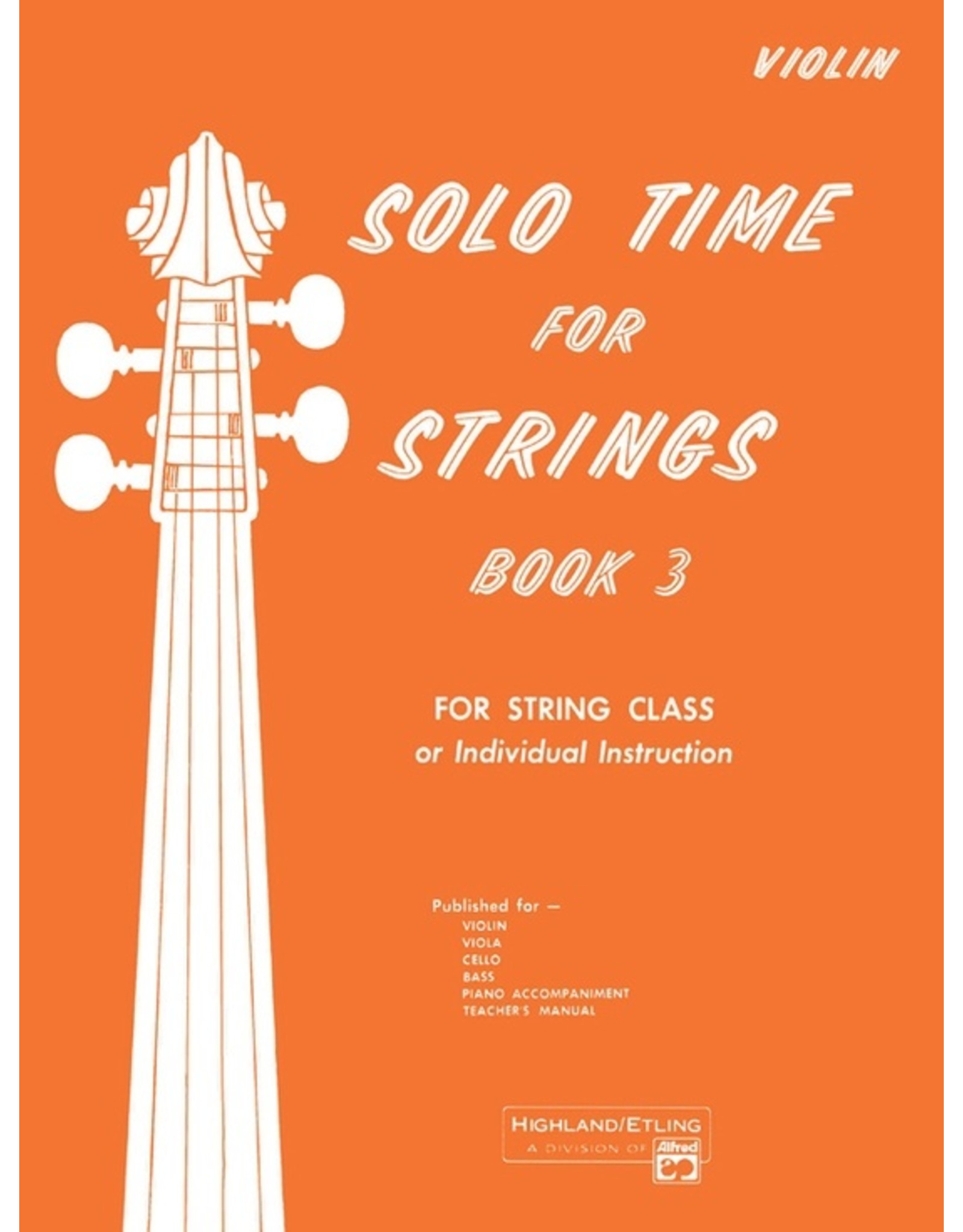Alfred Solo Time for Strings, Book 3 Violin