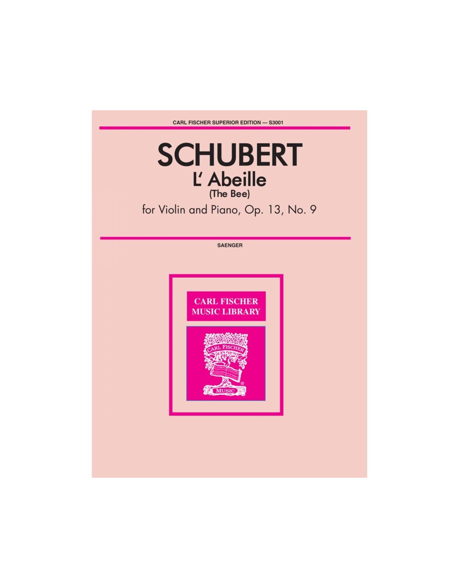 Carl Fischer LLC Schubert - L'Abeille Violin solo, Piano E MINOR - Francois Schubert Gustave Saenger