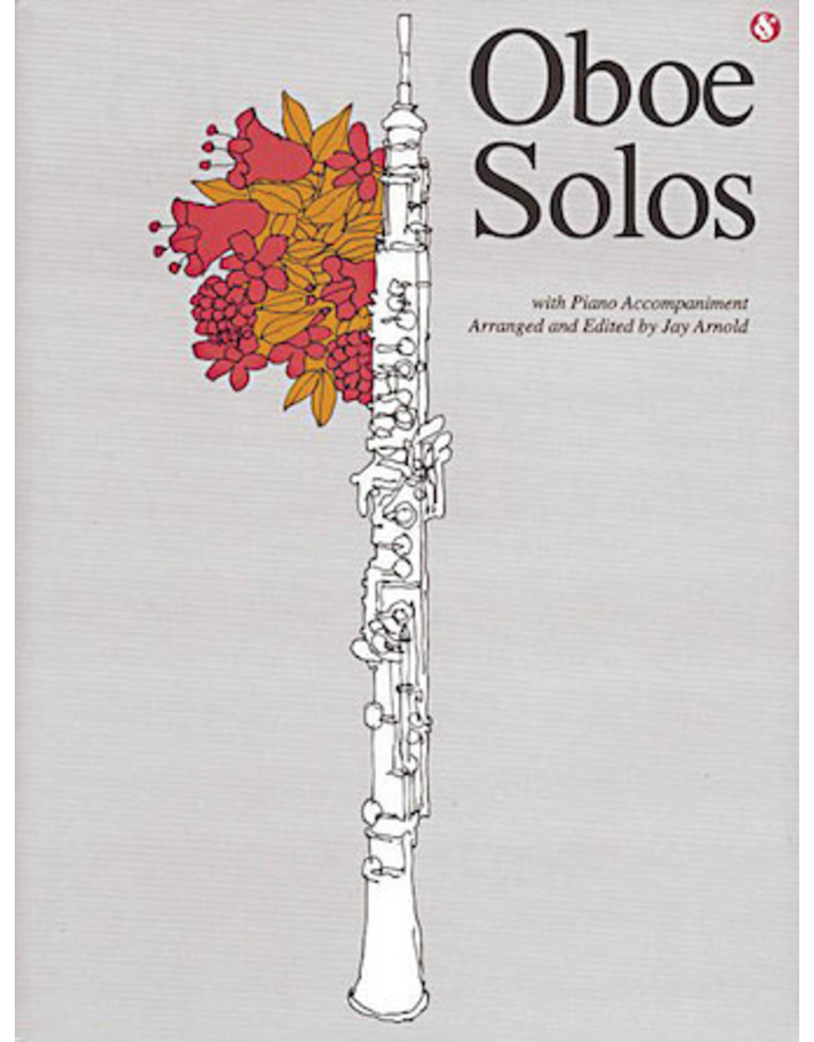 Hal Leonard Oboe Solos Everybody's Favorite Series, Volume 99 ed. Jay Arnold Music Sales America