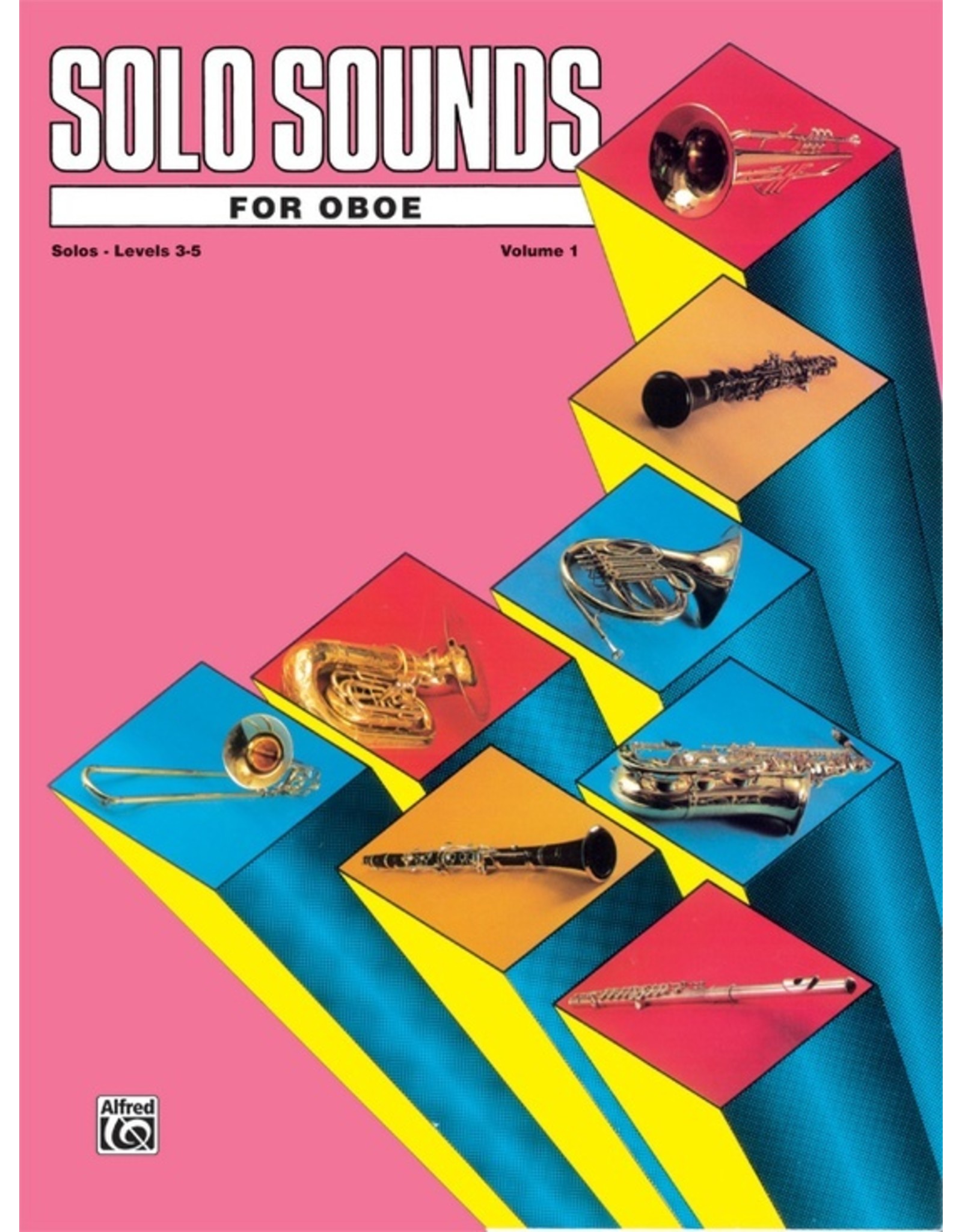 Alfred Solo Sounds for Oboe, Volume I, Levels 3-5