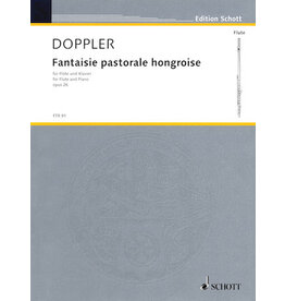 Schott Doppler - Fantasie Pastorale Hongroise, Op. 26 Flute and Piano
