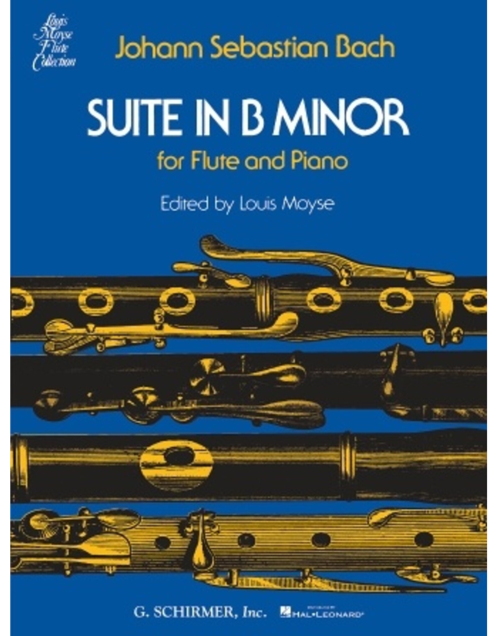 G. Schirmer, Inc. Bach - Suite in B Minor Flute and Piano (Moyse)