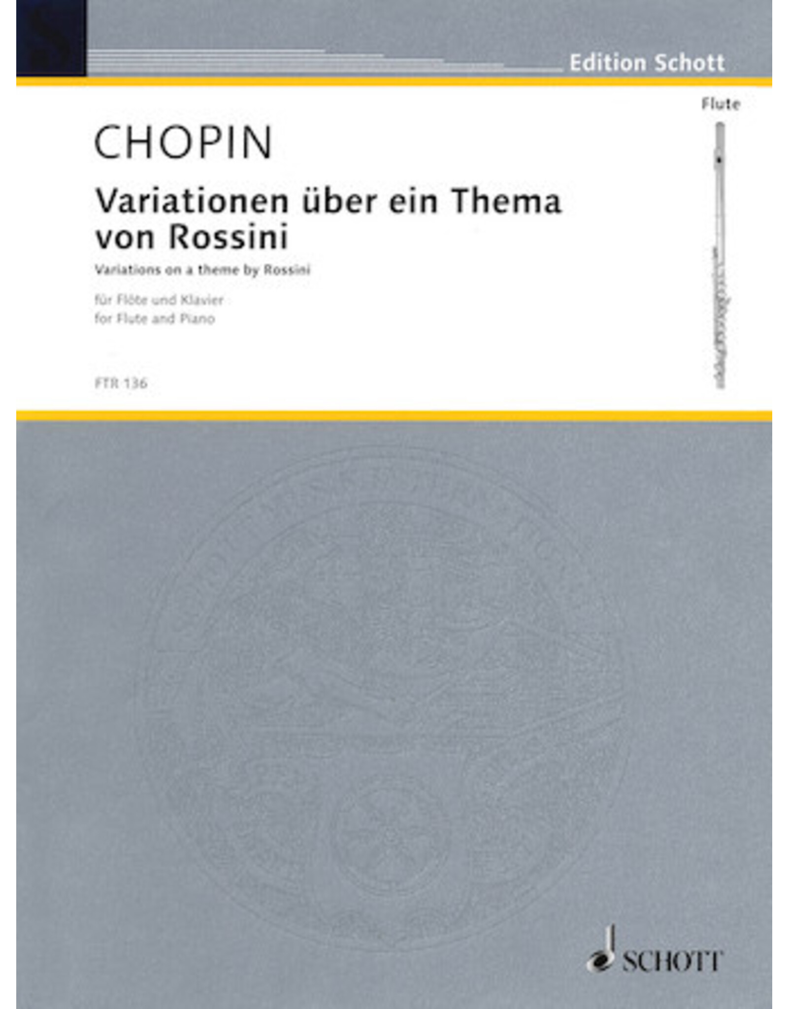 Schott Chopin - Variations on a Theme by Rossini from the Opera La Cenerantola