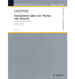 Schott Chopin - Variations on a Theme by Rossini from the Opera La Cenerantola