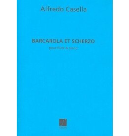 Editions Salabert Casella - Barcarolle and Scherzo Flute and Piano