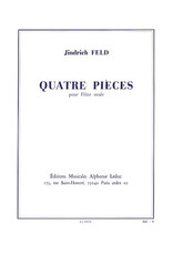 Alphonse Leduc Feld - 4 Pieces (flute Solo) Softcover