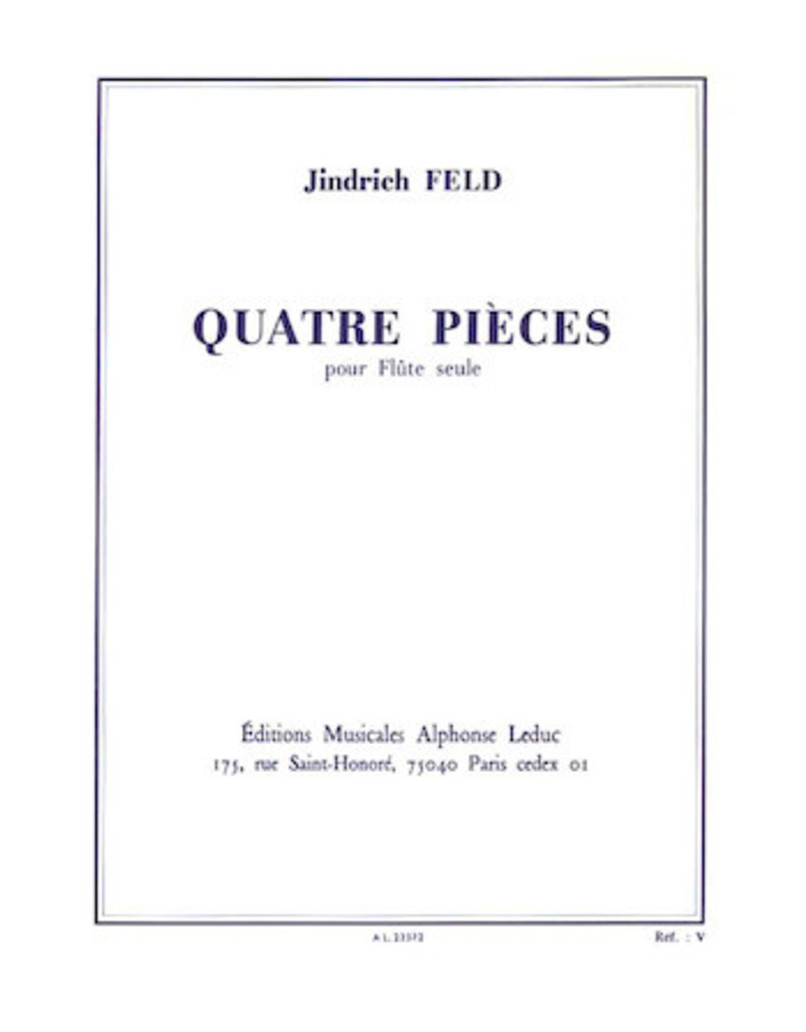 Alphonse Leduc Feld - 4 Pieces (flute Solo) Softcover