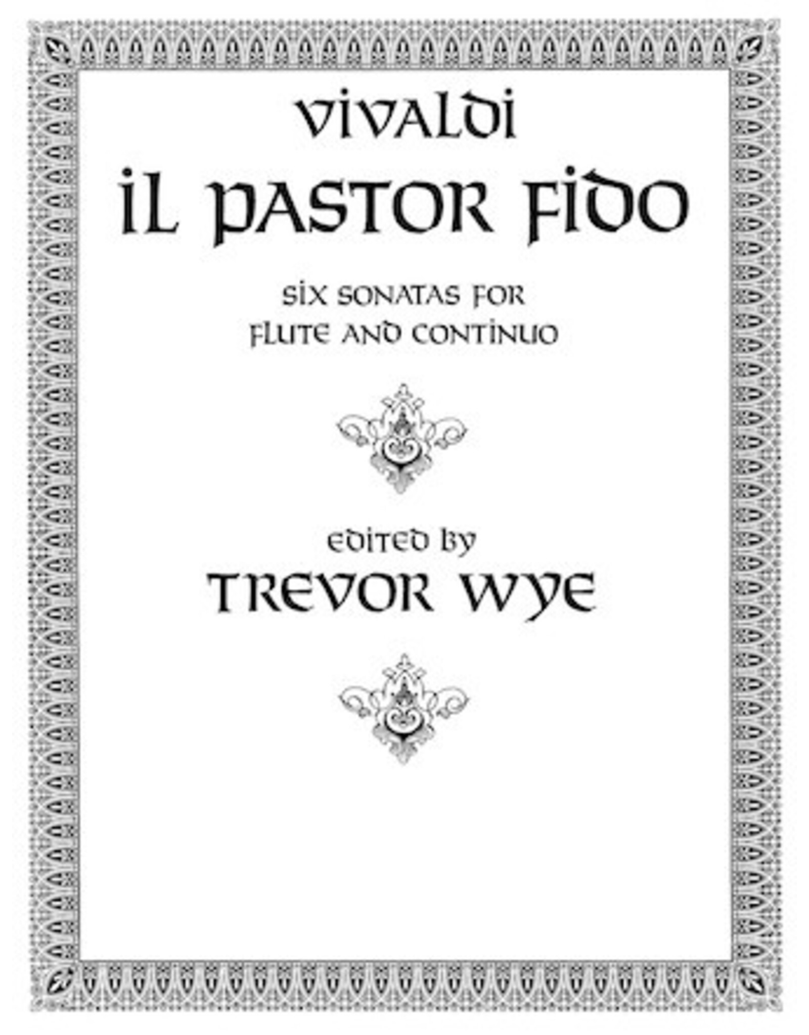 Southern Music Co. Il Pastor Fido (Sonatas 1-6) Flute with Piano & Basso Continuo Antonio Vivaldi/ed. Trevor Wye