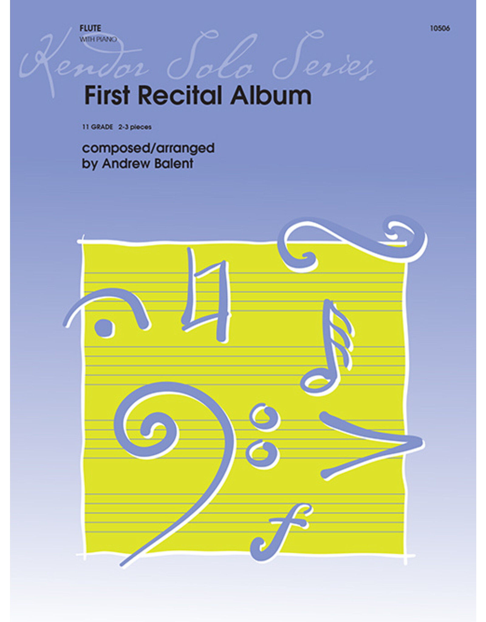 Kendor Balent - First Recital Album for Flute