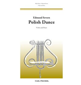 Carl Fischer LLC Severn - Polish Dance Violin solo, Piano D MAJOR