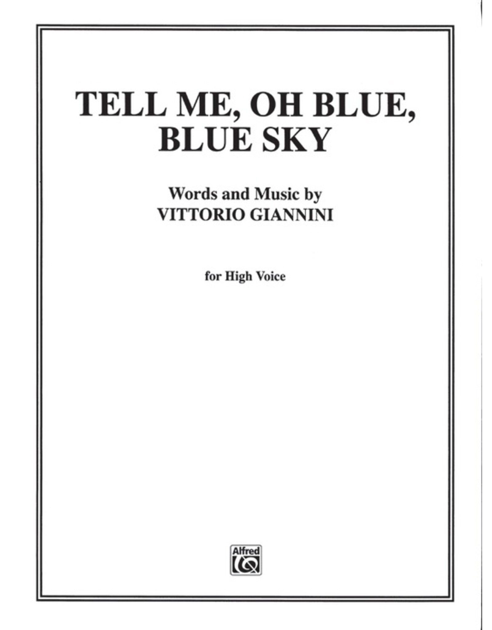 Alfred Tell Me Oh Blue, Blue Sky!