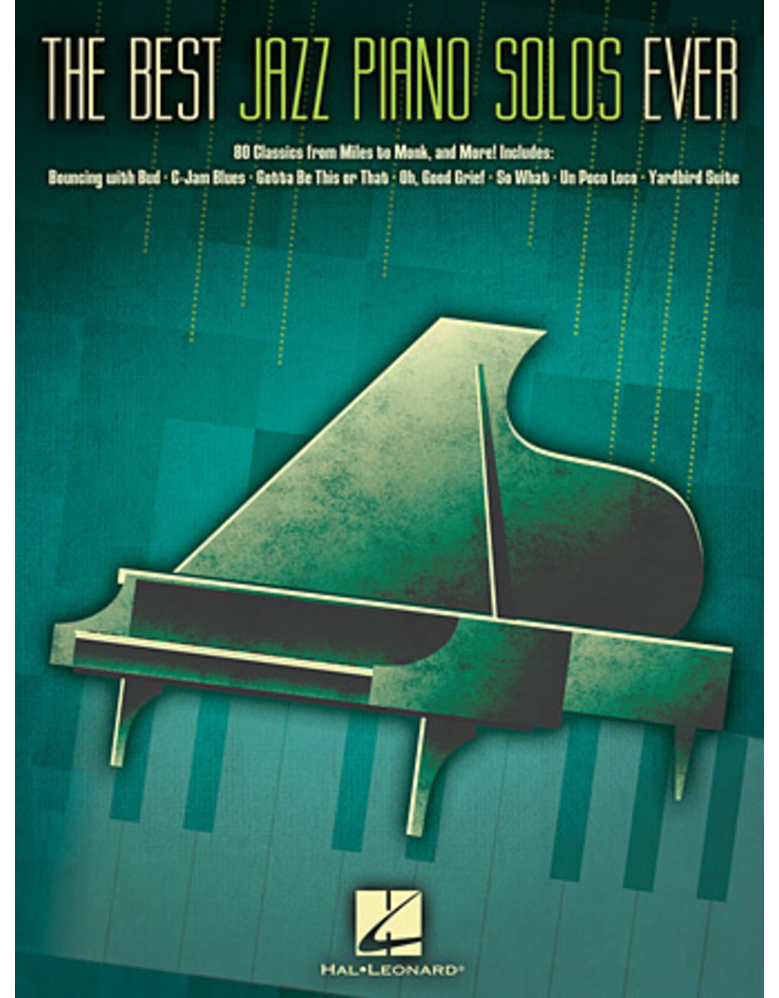 Hal Leonard The Best Jazz Piano Solos Ever 80 Classics, From Miles to Monk and More Softcover