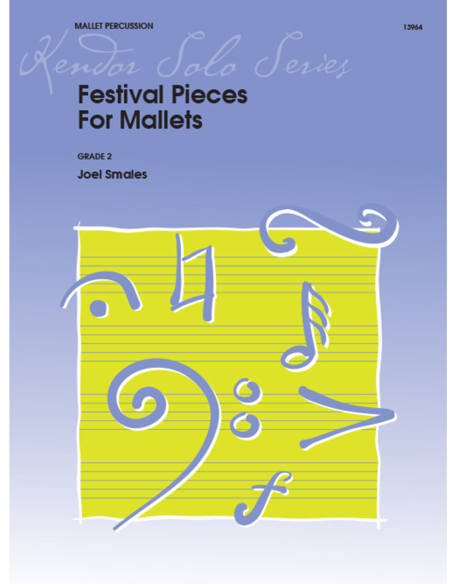 Kendor Smales - Festival Pieces for Mallets