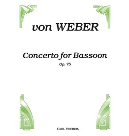 Carl Fischer LLC Concerto Bassoon solo, Piano F MAJOR - Carl Maria Von Weber