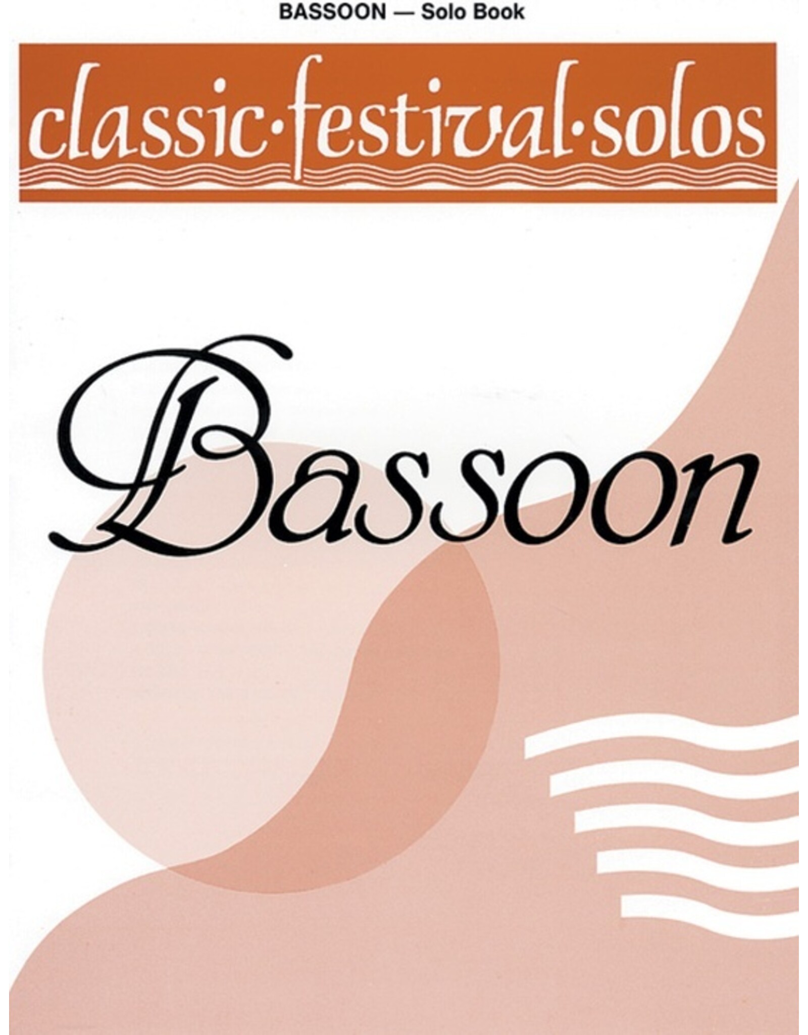 Alfred Classic Festival Solos (Bassoon), Volume 1 Solo Book