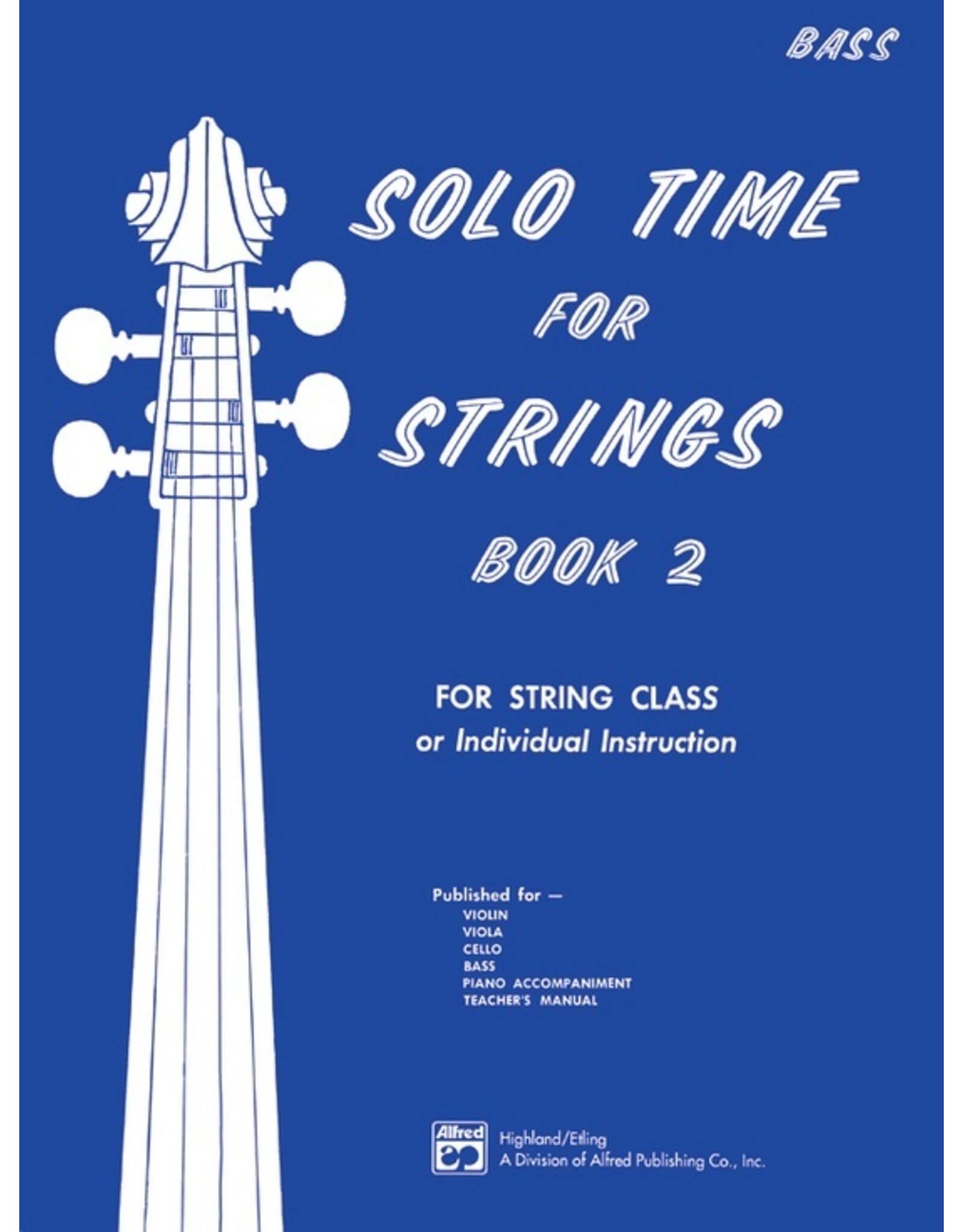 Alfred Solo Time for Strings, Book 2 Bass