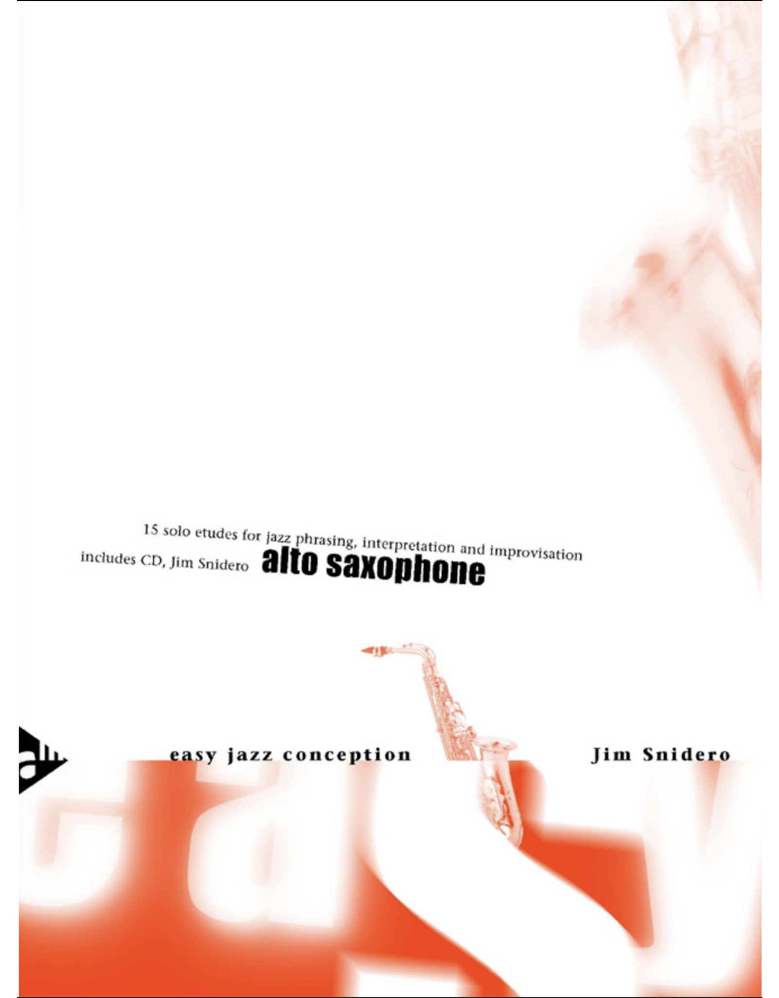 Generic [[CLEARANCE]] Snidero Easy Jazz Conception - Alto Sax (CD INCLUDED)