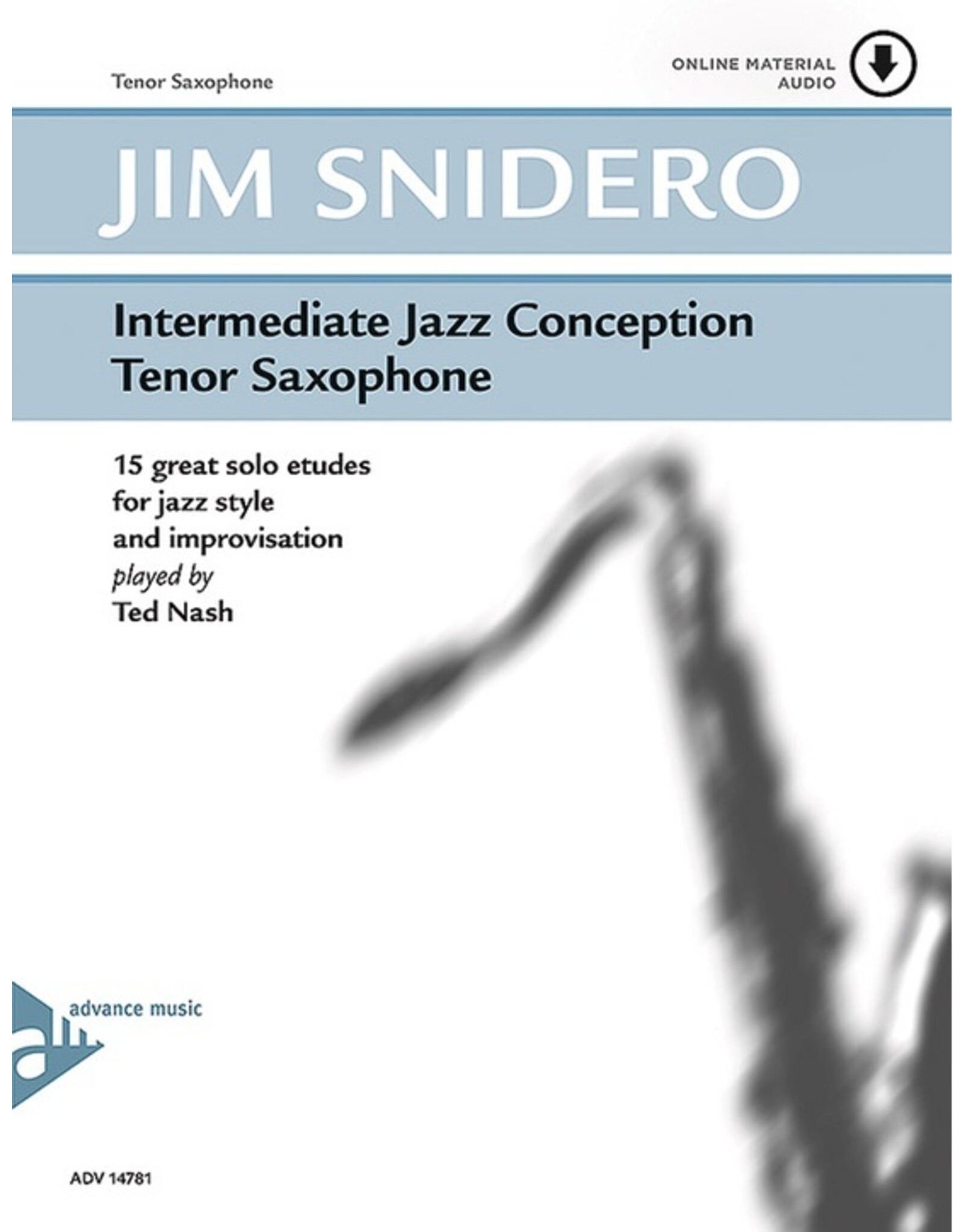 Advance Music Snidero Intermediate Jazz Conception - Tenor Sax