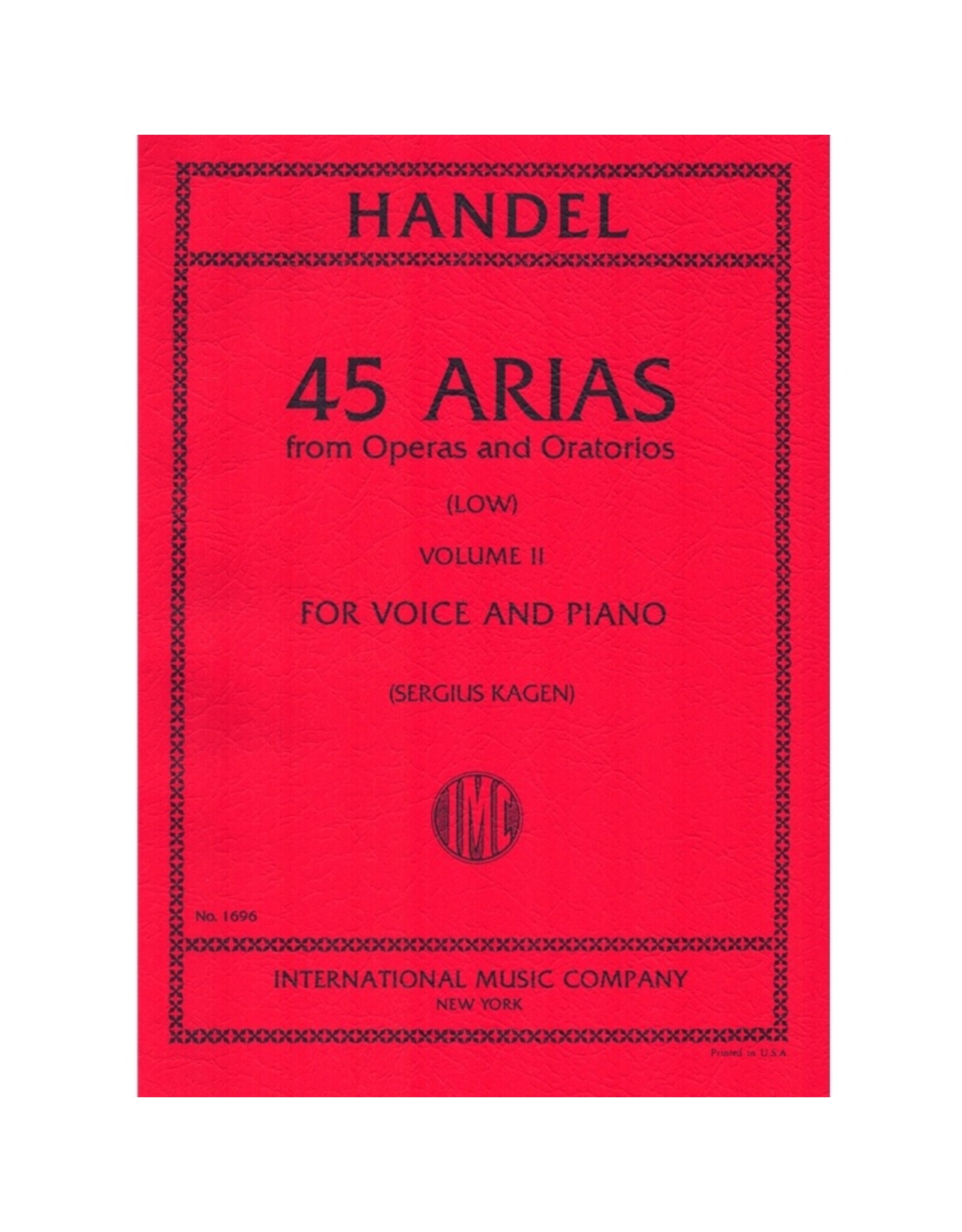 International Handel - 45 Arias from Operas and Oratorios (Low voice) Volume II