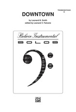 Alfred Smith - Downtown  Trombone Solo