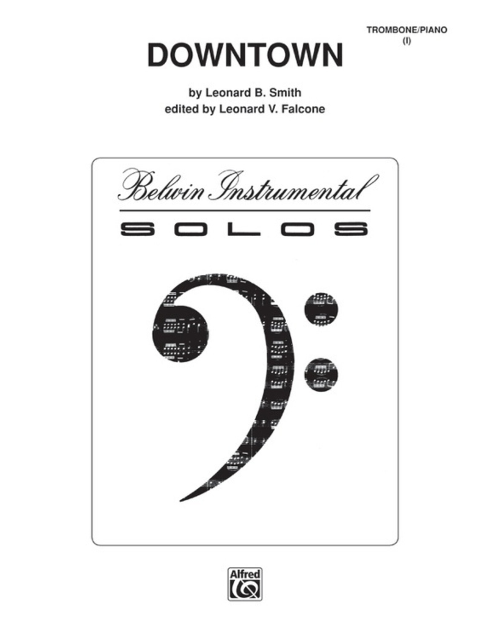 Alfred Smith - Downtown  Trombone Solo