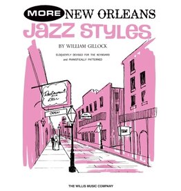 Willis Music More New Orleans Jazz Styles Mid-Intermediate Level Softcover William Gillock Mid-Intermediate Level