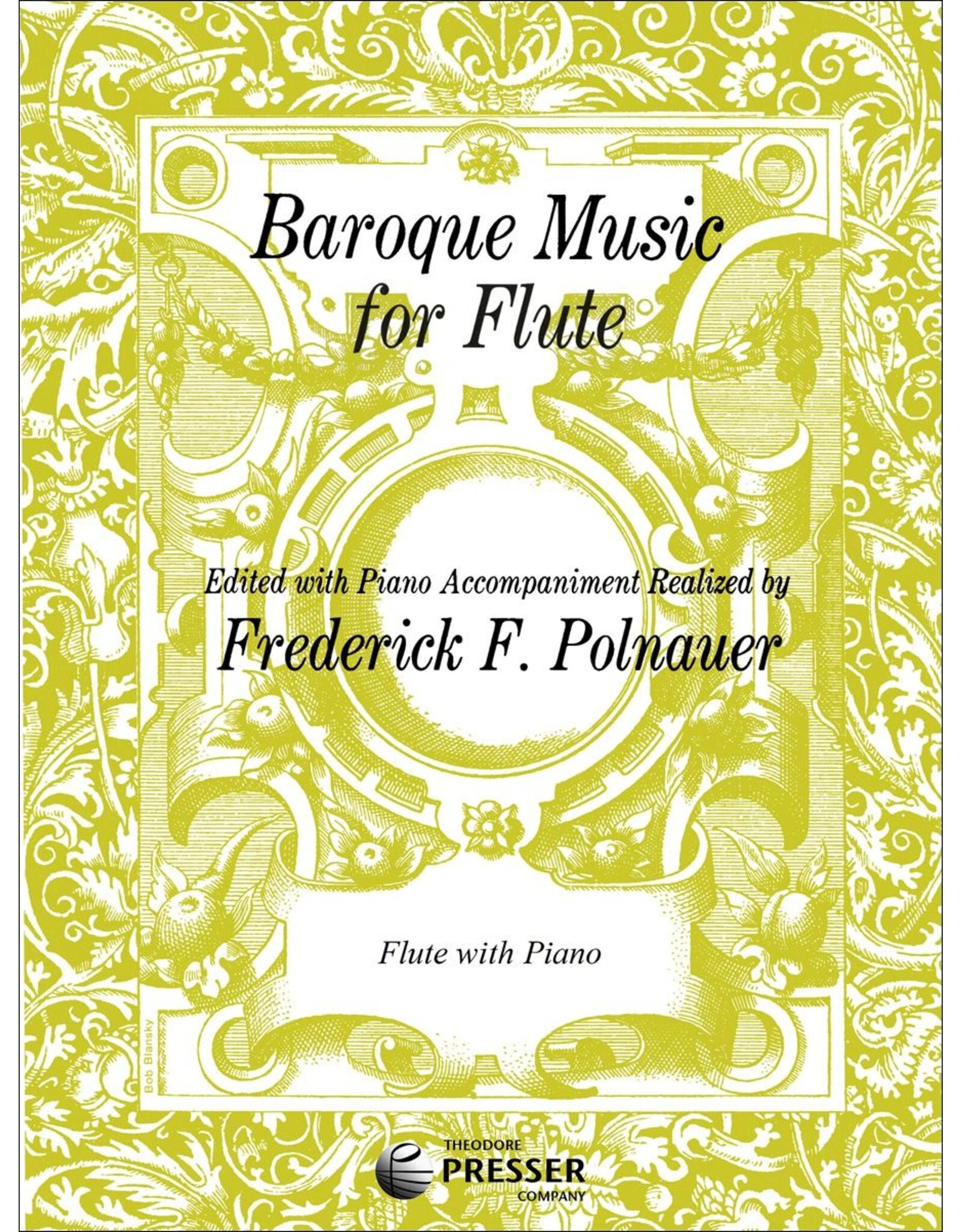 THEODORE PRESSER CO Baroque Music for Flute Flute solo, Piano