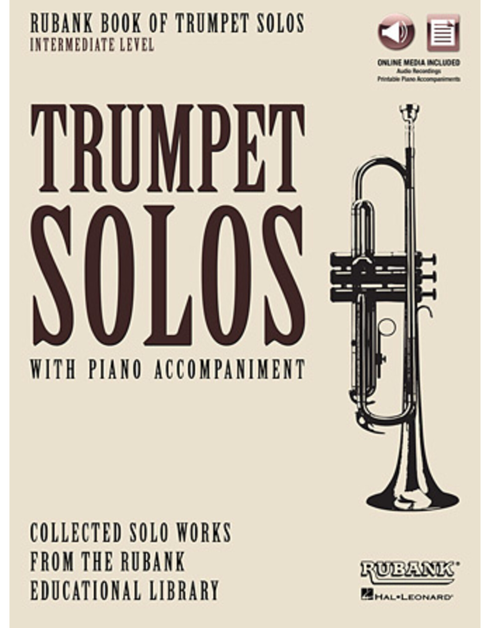 Hal Leonard Rubank Book of Trumpet Solos - Intermediate Level (Includes Piano Accompaniment) Rubank Solo Collection Trumpet (Intermediate Level)