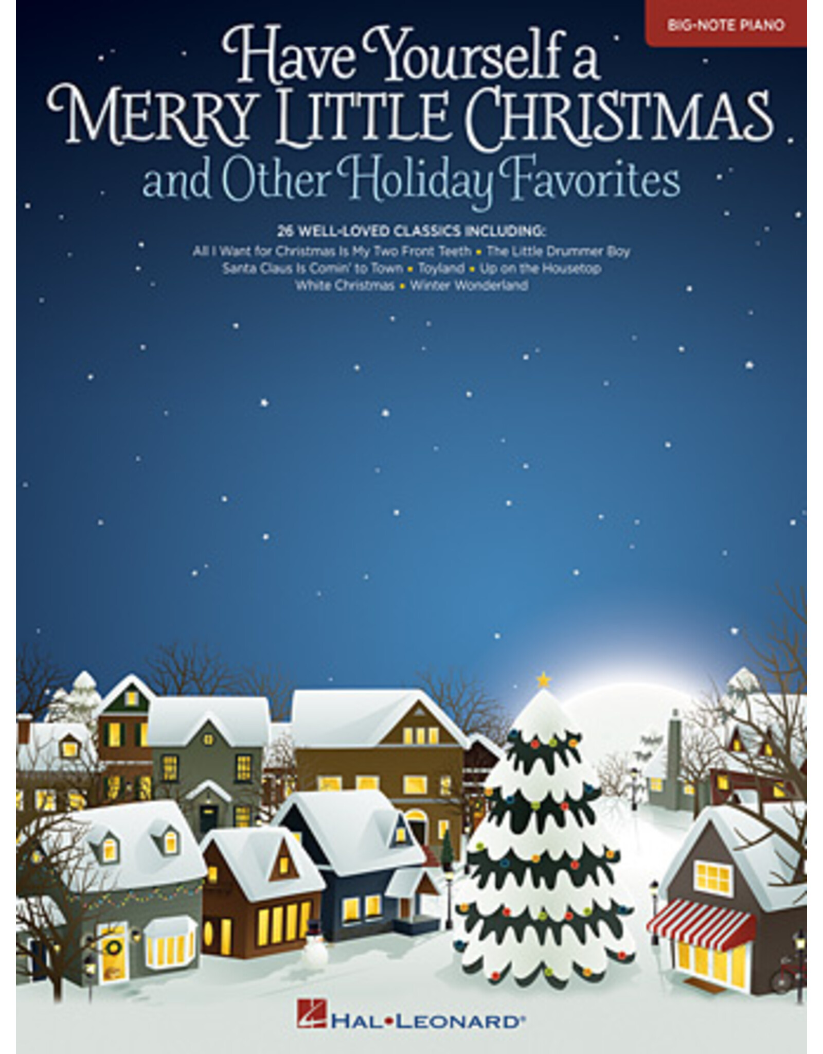 Have Yourself a Merry Little Christmas & Other Holiday Favorites Big-Note Piano Softcover