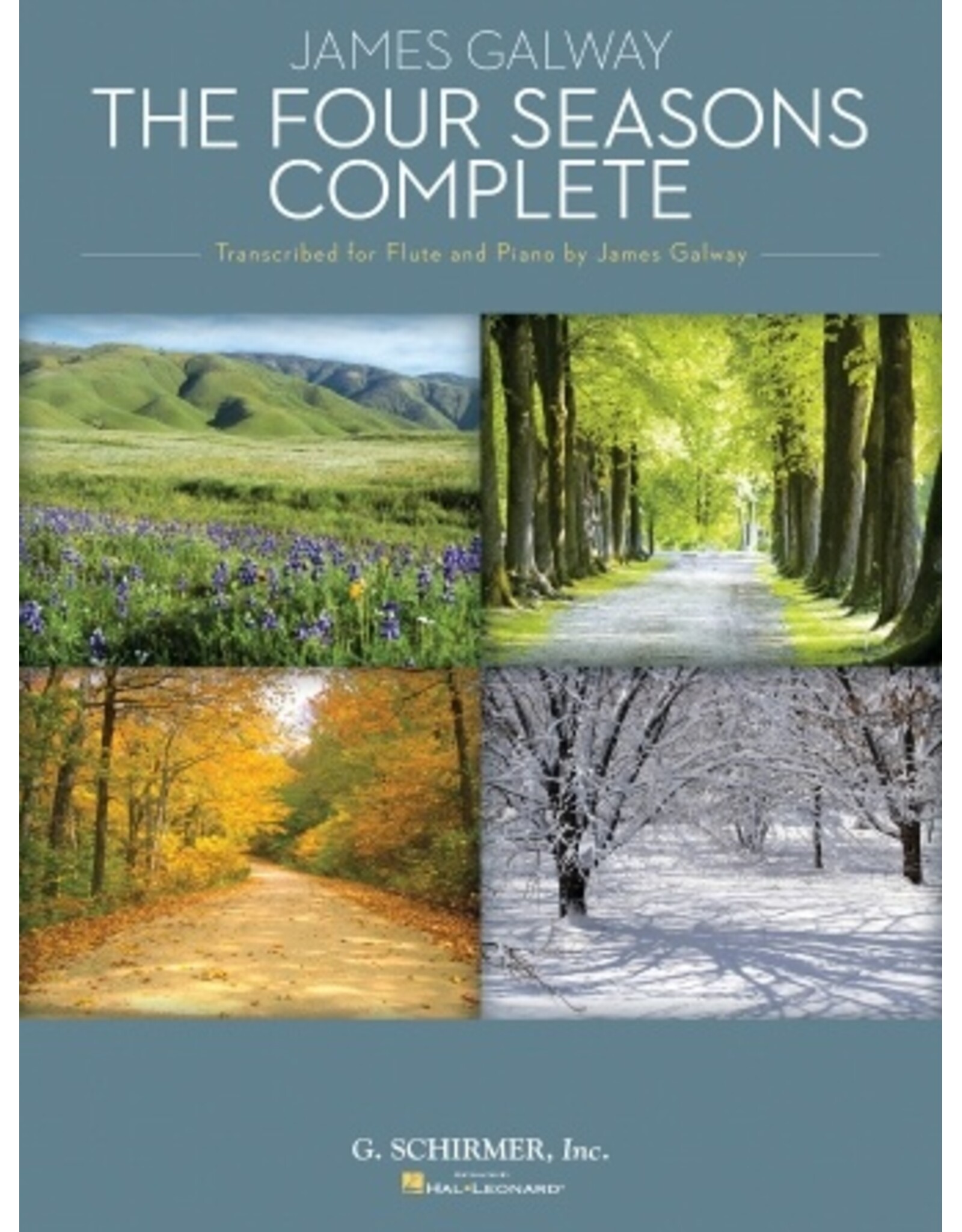 Hal Leonard The Four Seasons Complete transcribed for flute and piano by James Galway Flute and Piano Reduction transcribed for flute and piano by James Galway Woodwind Solo