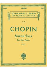G. Schirmer, Inc. Chopin Mazurkas for the Piano (Joseffy) Schirmer