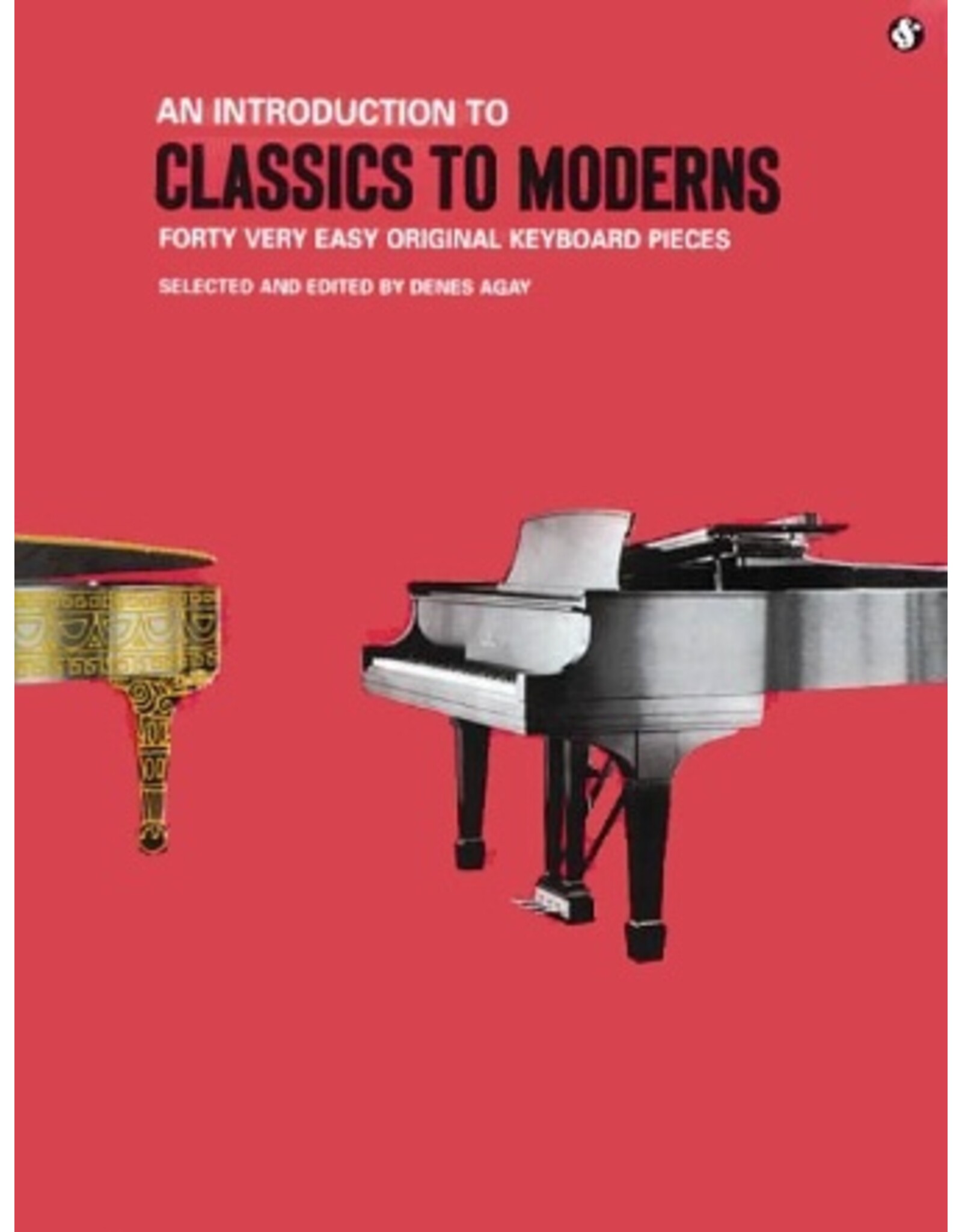 Hal Leonard An Introduction to Classics to Moderns Music for Millions Series ed. Denes Agay Yorktown