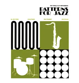 Patterns for Jazz: A Theory Text for Jazz Composition and Improvisation