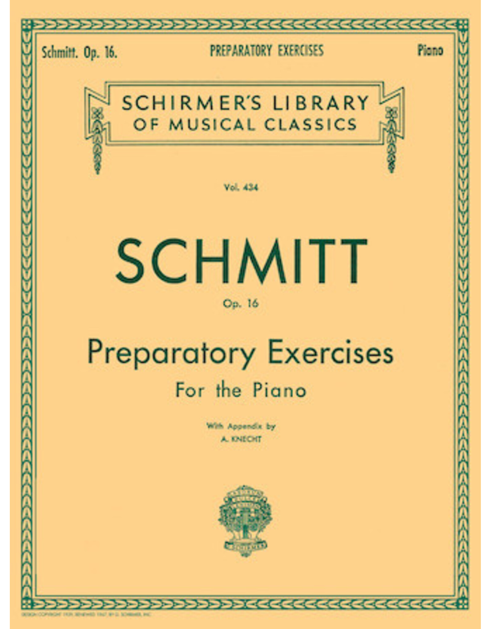 Hal Leonard Schmitt - Preparatory Exercises, Op. 16 Piano Technique Piano Method