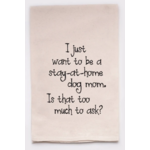 Flour Sack Towel, Dog Mom