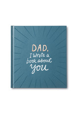 Compendium, Inc. Dad, I Wrote A Book About You