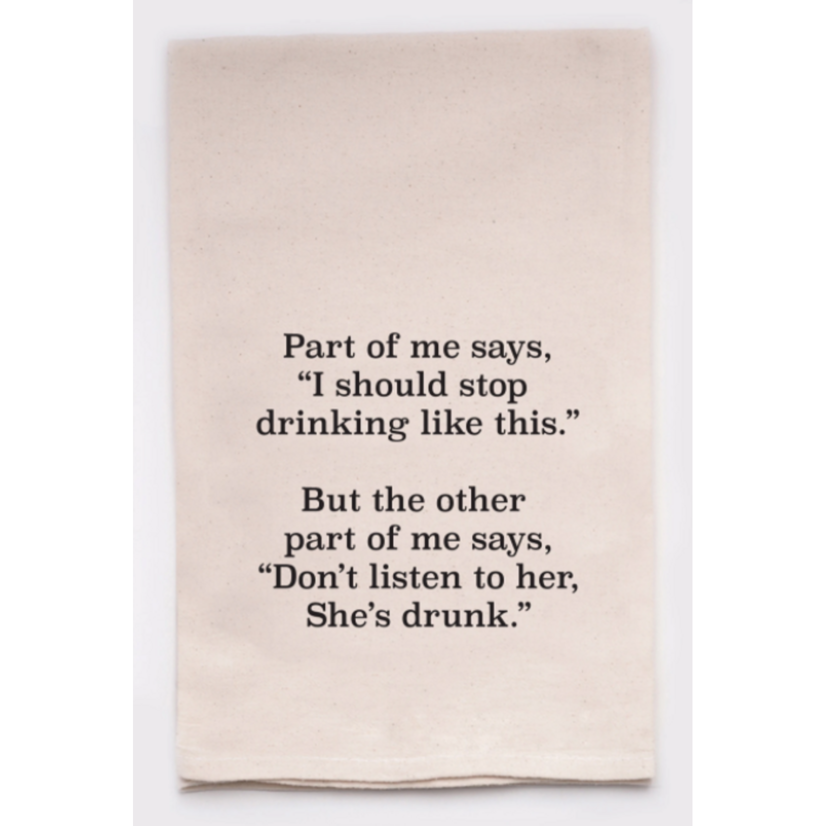 Flour Sack Towel, Keep Drinking