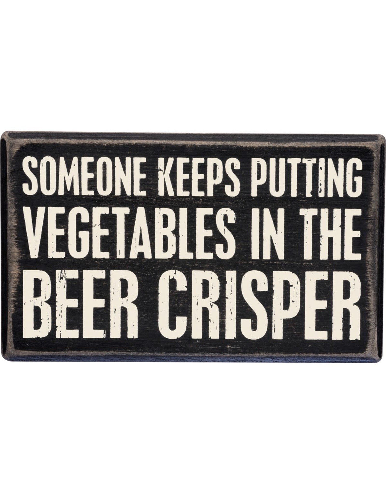 Primitives by Kathy Box Sign-Beer Crisper
