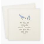 French Graffiti Card, We will be friends... Pooh Quote