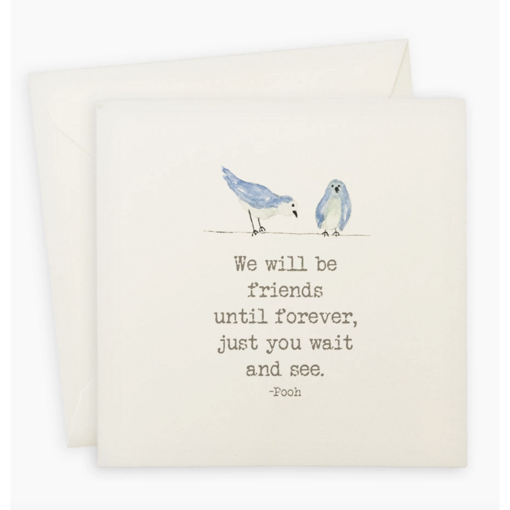 French Graffiti Card, We will be friends... Pooh Quote