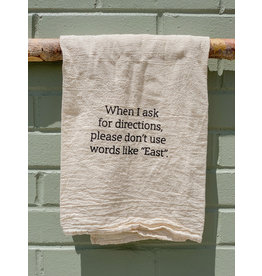 Flour Sack Towel, Ask for Directions