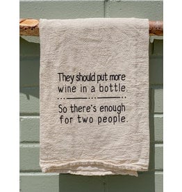 Ellembee Home Flour Sack Towel, More Wine in a Bottle