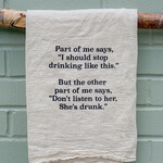 Flour Sack Towel, Keep Drinking